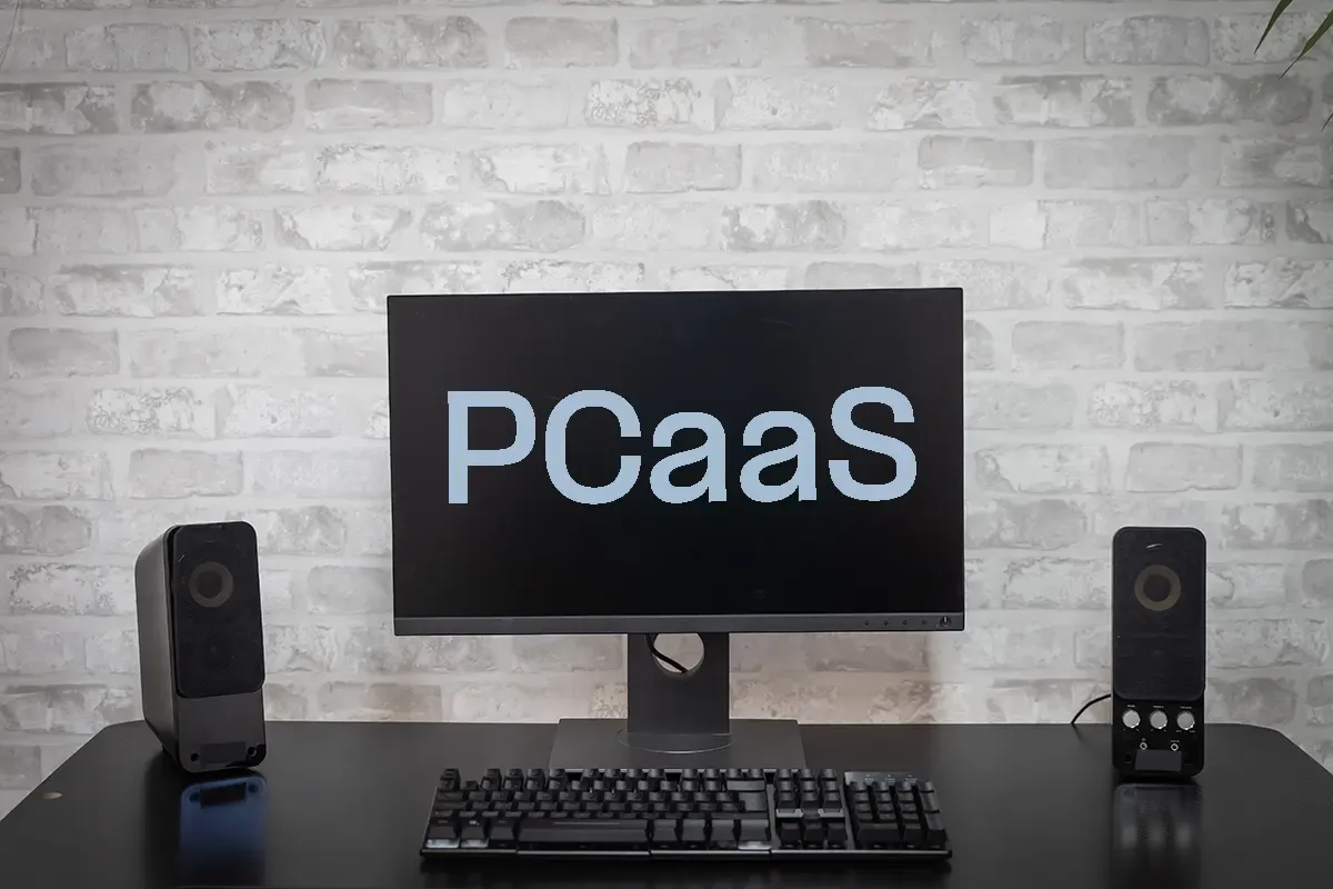 PC-as-a-Service (PCaaS): Definition, Vorteile & Unterschied zu DaaS